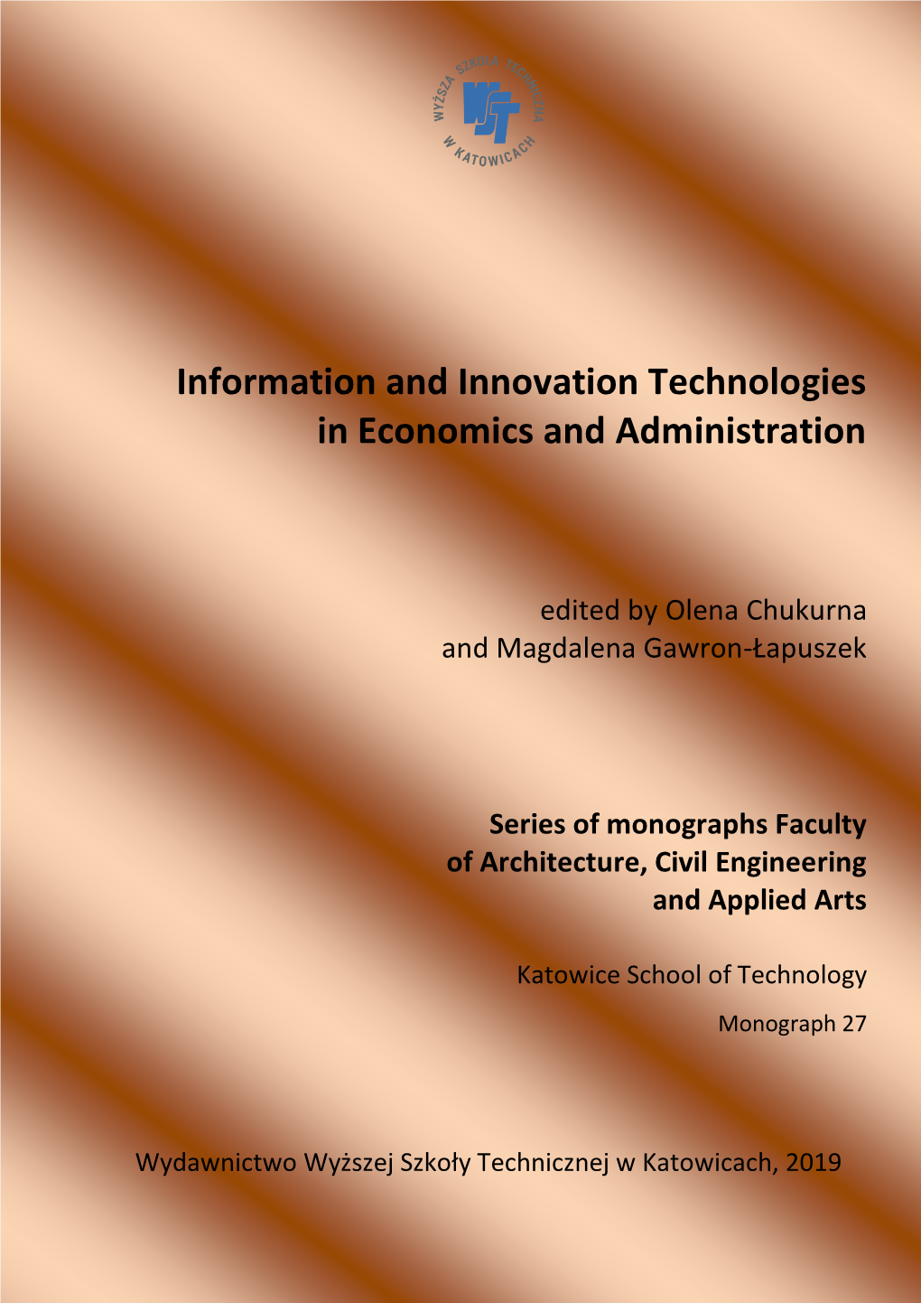 Information and Innovation Technologies in Economics and Administration