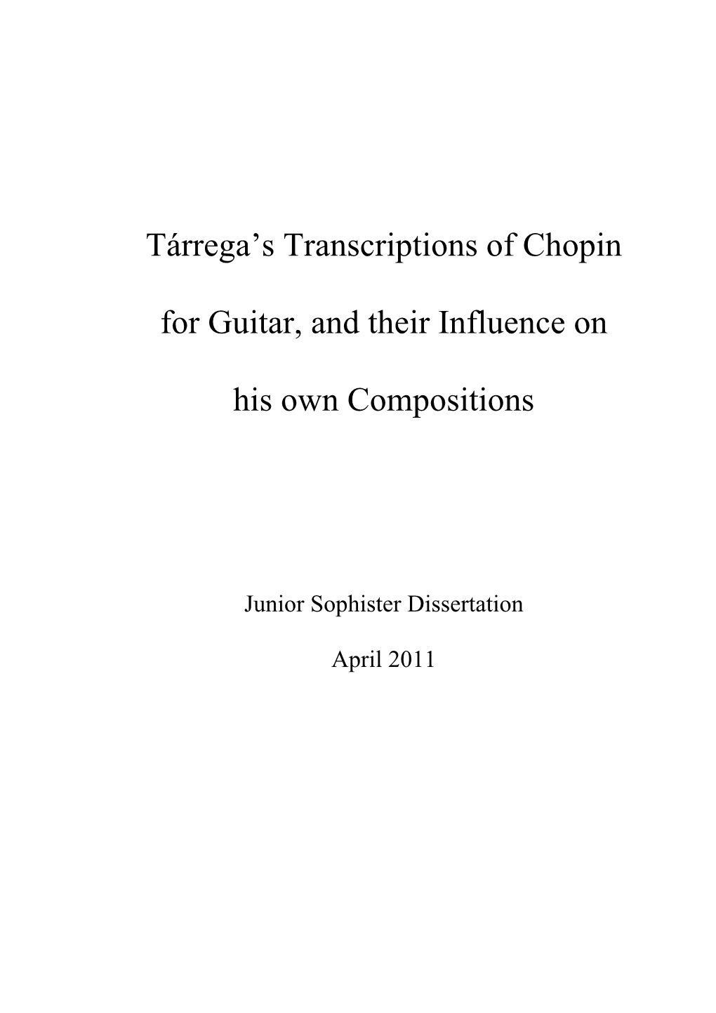 Tárrega's Transcriptions of Chopin for Guitar, and Their Influence on His