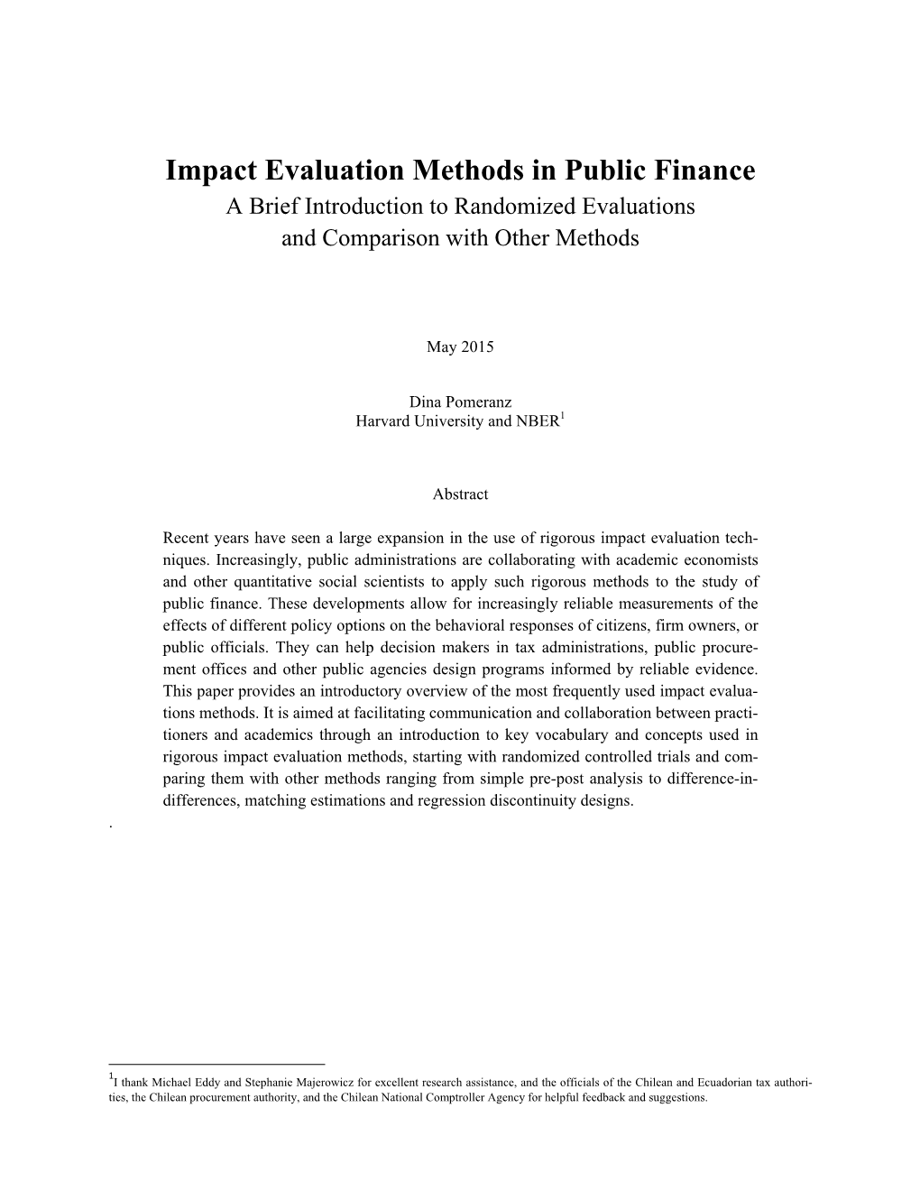 Impact Evaluation Methods in Public Finance a Brief Introduction to Randomized Evaluations and Comparison with Other Methods