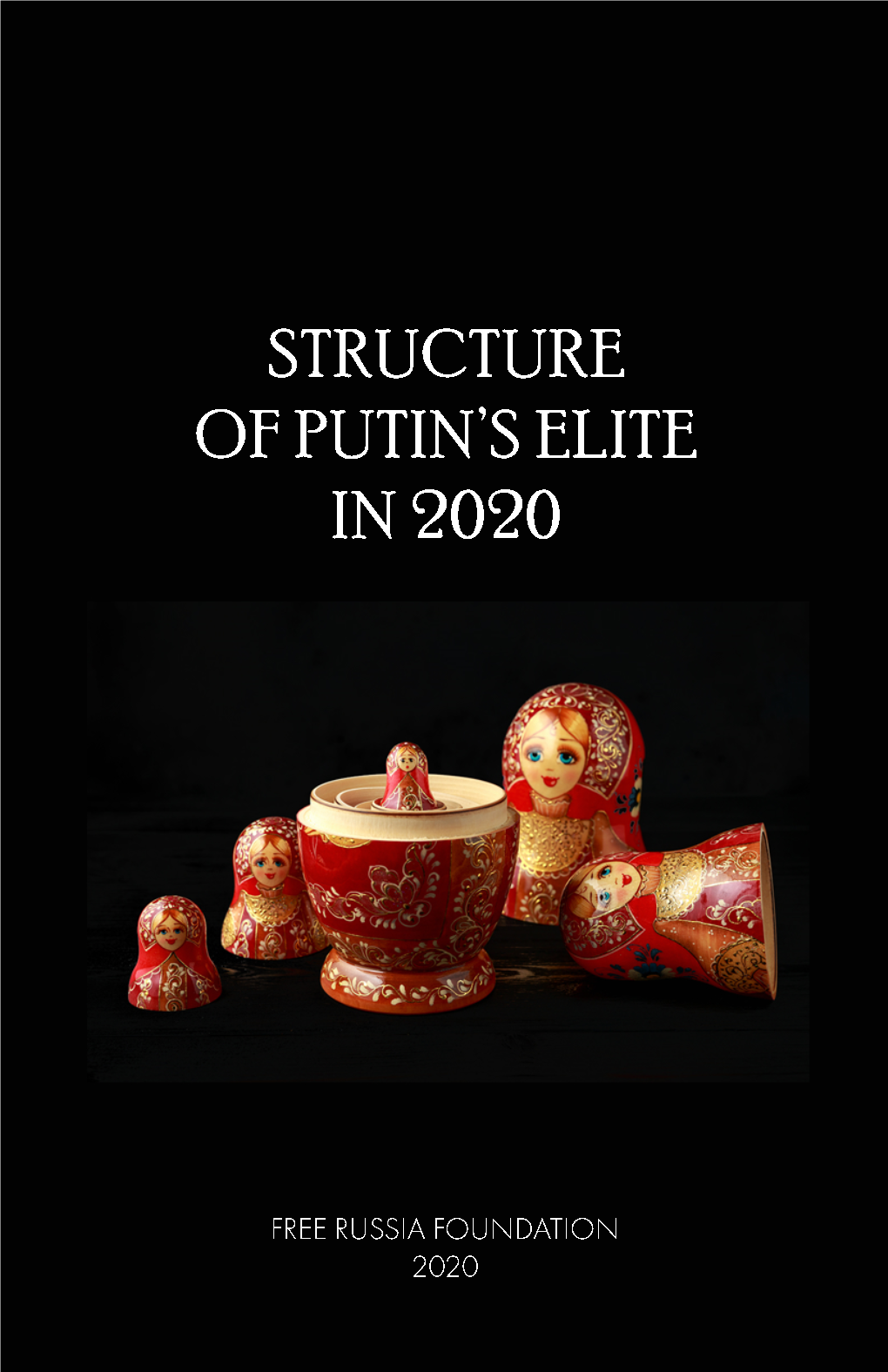 Structure of Putin's Elite in 2020