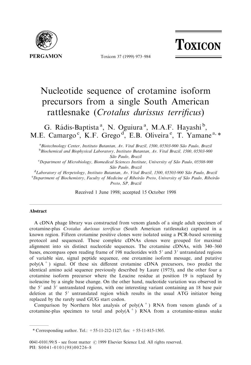 Nucleotide Sequence of Crotamine Isoform Precursors from a Single South American Rattlesnake (Crotalus Durissus Terri®Cus)