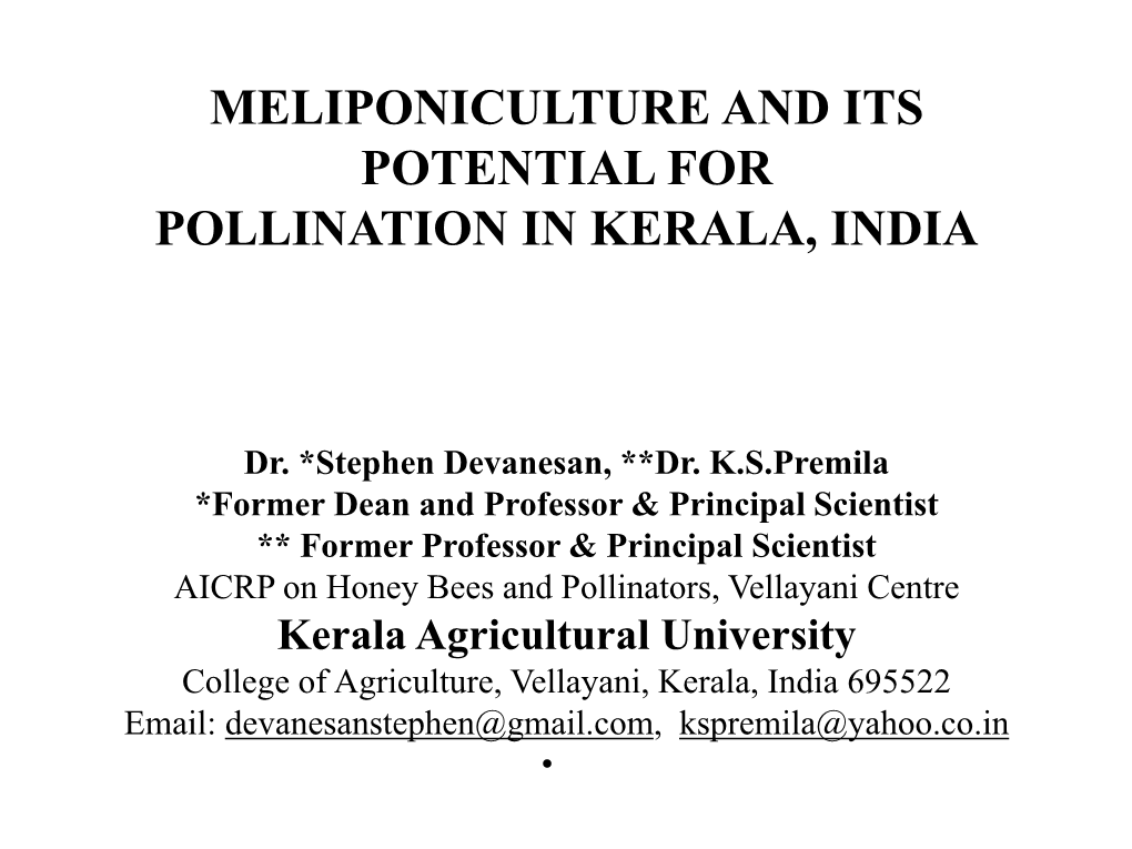 Meliponiculture and Its Potential for Pollination in Kerala, India
