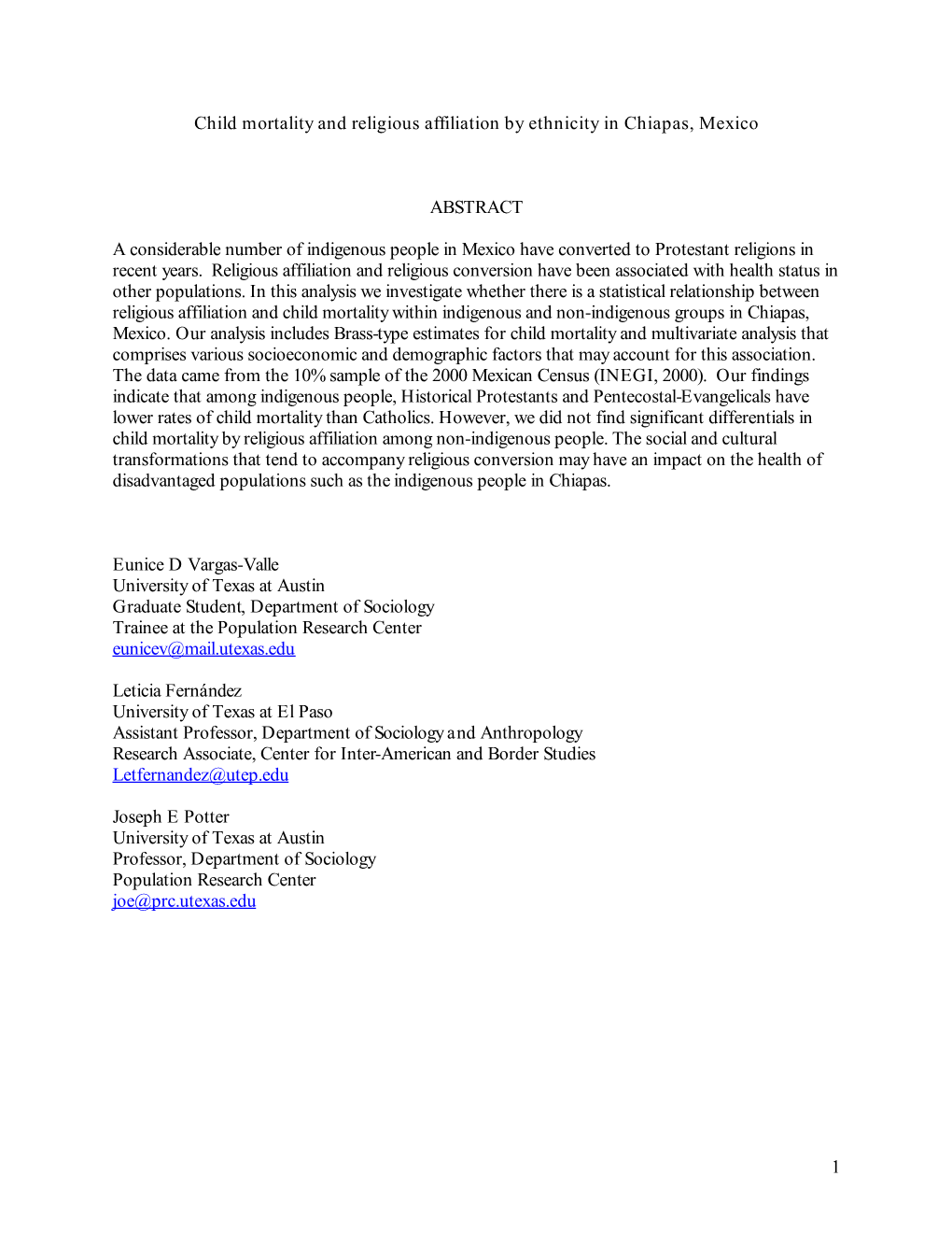 1 Child Mortality and Religious Affiliation by Ethnicity in Chiapas, Mexico Eunice D Vargas-Valle, Leticia Fernández, Joseph E Potter