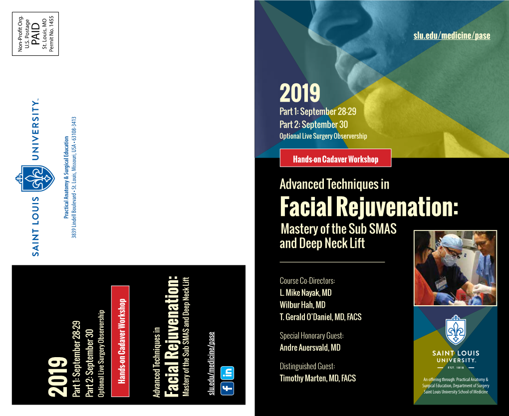 Facial Rejuvenation: Mastery of the Sub SMAS 3839 Lindell Boulevard • St