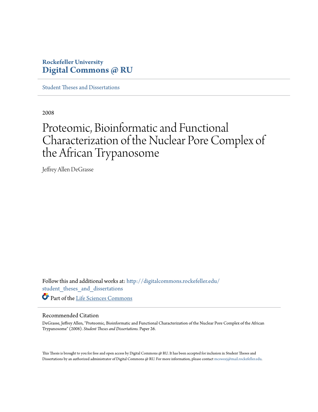 Proteomic, Bioinformatic and Functional Characterization of the Nuclear Pore Complex of the African Trypanosome Jeffrey Allen Degrasse