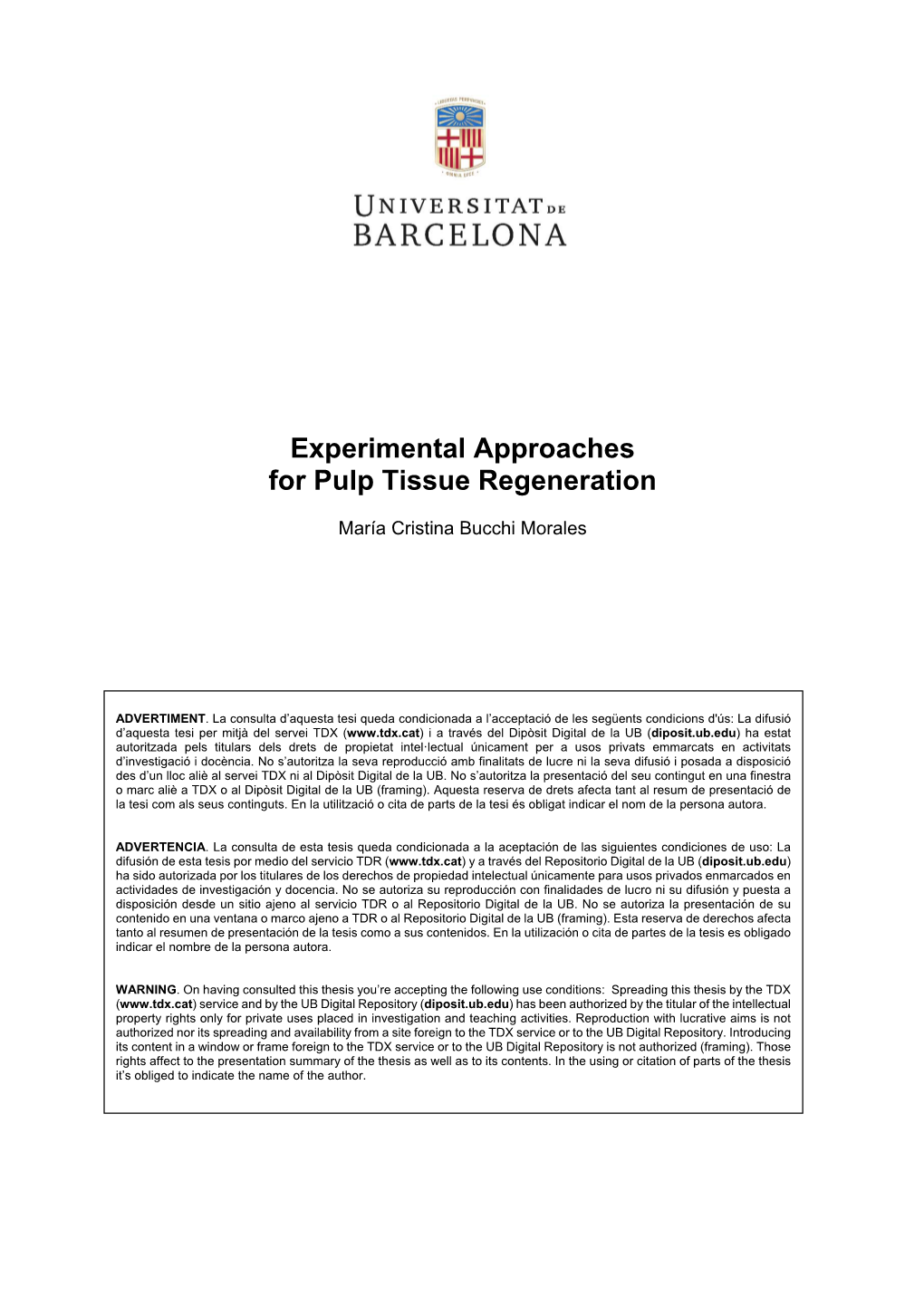Experimental Approaches for Pulp Tissue Regeneration