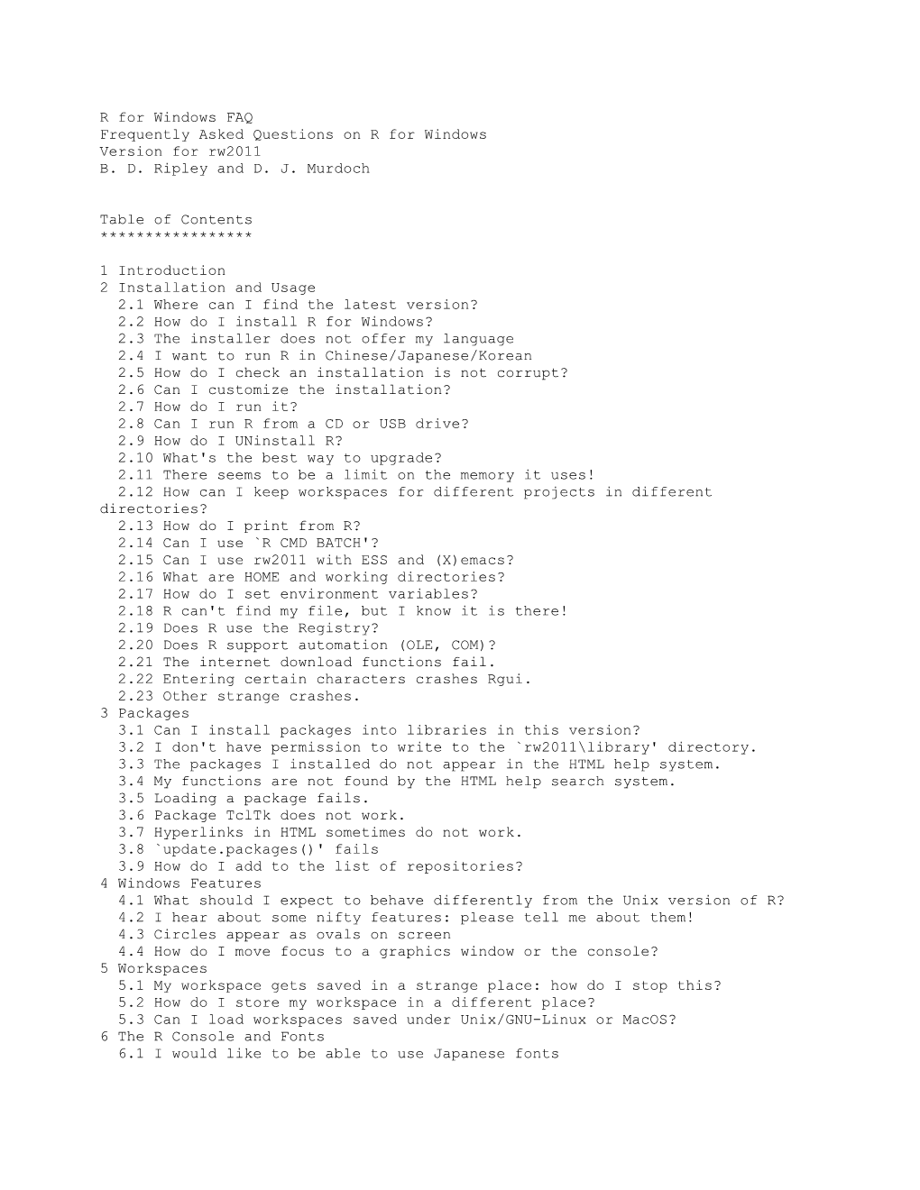 R for Windows FAQ Frequently Asked Questions on R for Windows Version for Rw2011 B