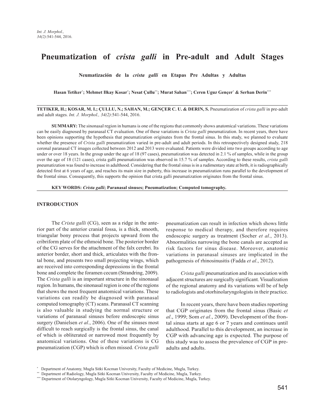 Pneumatization of Crista Galli in Pre-Adult and Adult Stages