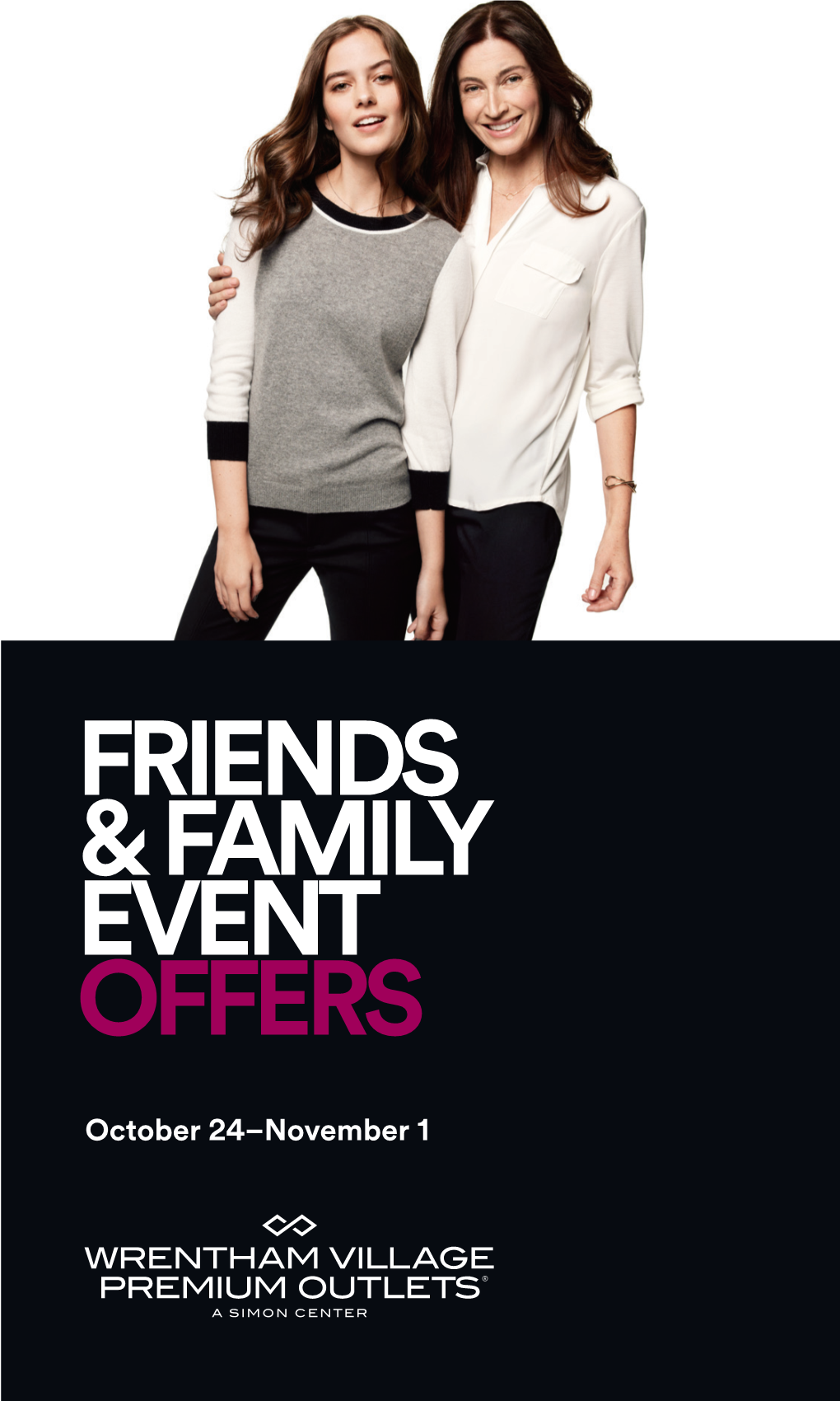 Friends & Family Event Offers