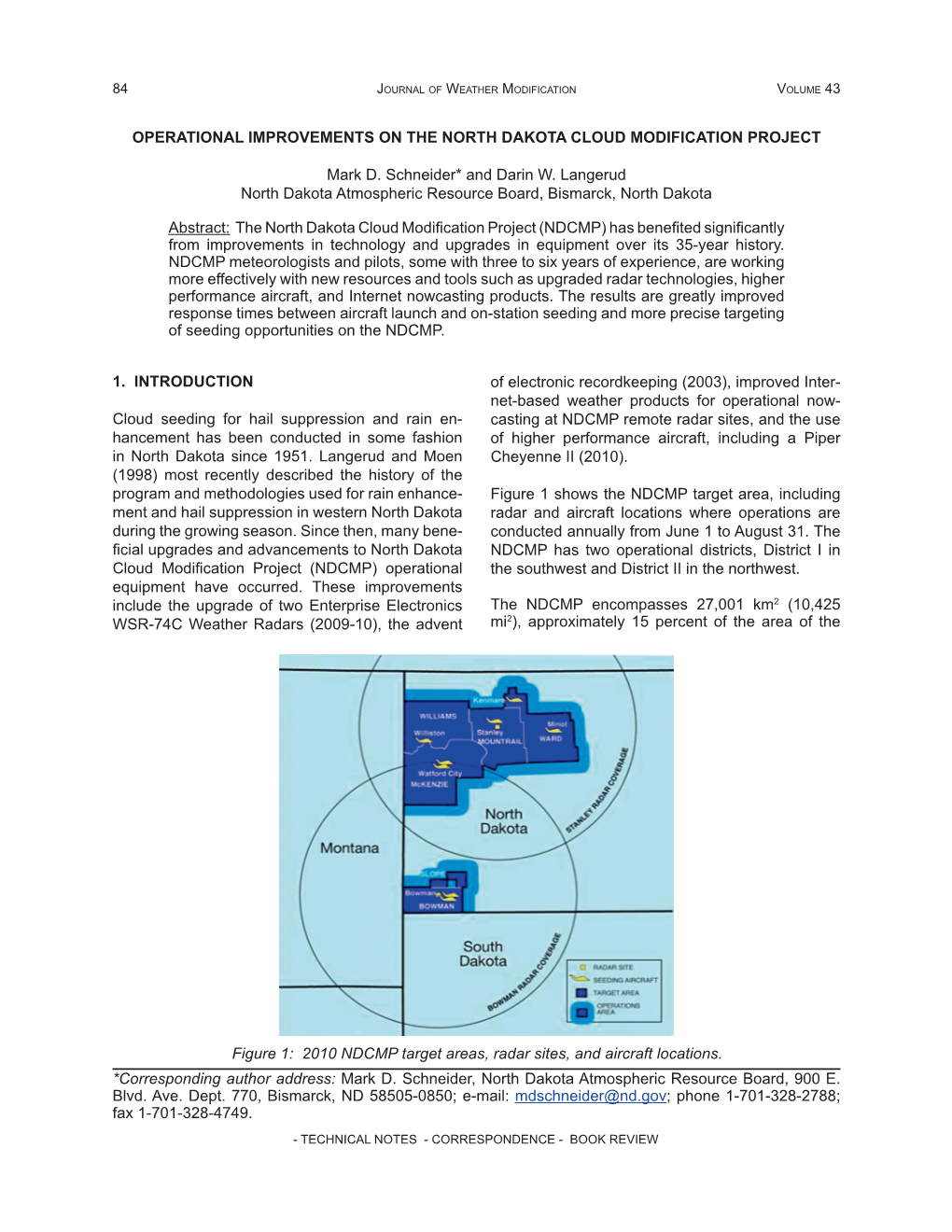 Operational Improvements on the North Dakota Cloud Modification Project