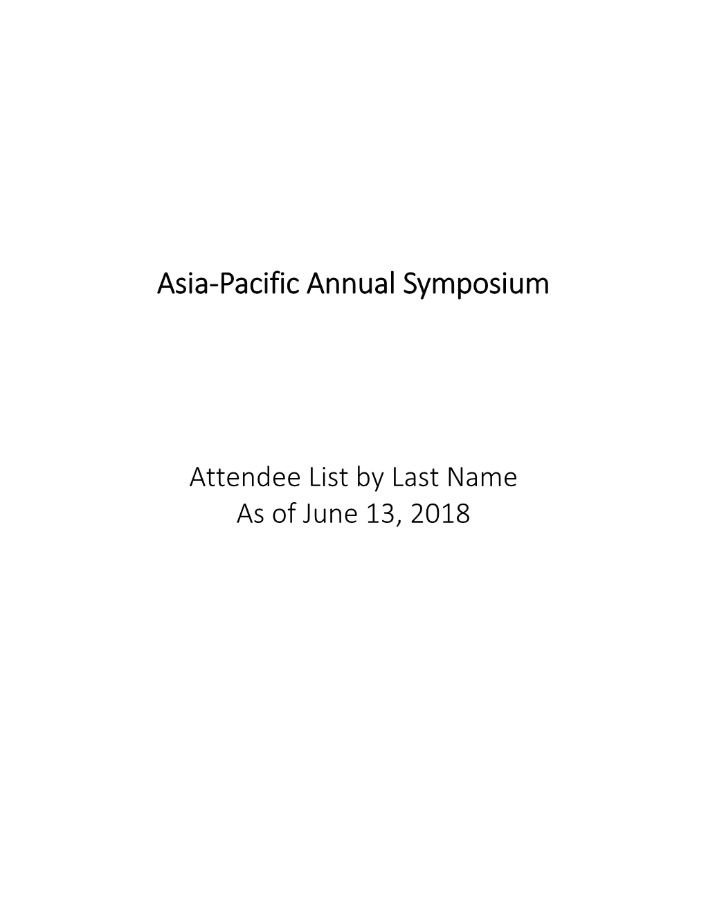 Asia-Pacific Annual Symposium Attendee List by Last Name