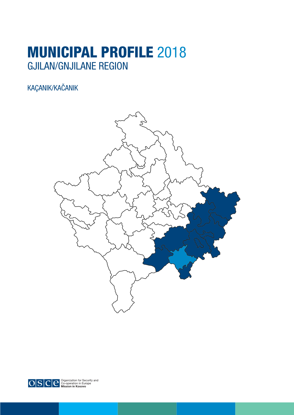 Municipal Profile 2018 Gjilan/Gnjilane Region