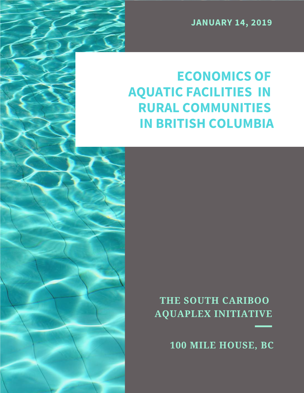 Economics of Aquatic Facilities in Rural Communities in British Columbia