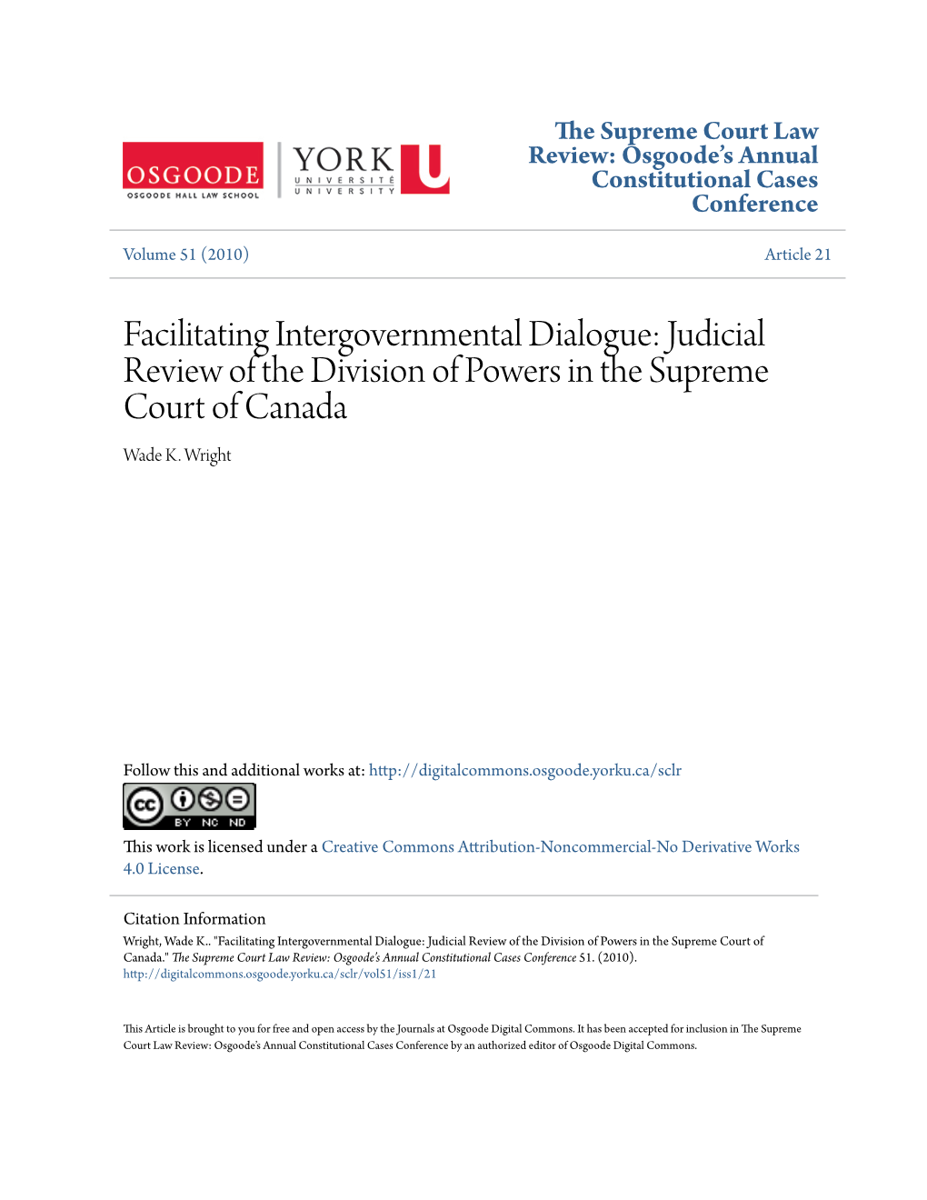 Judicial Review of the Division of Powers in the Supreme Court of Canada Wade K