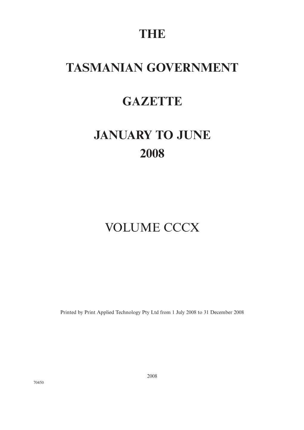 The Tasmanian Government Gazette January to June