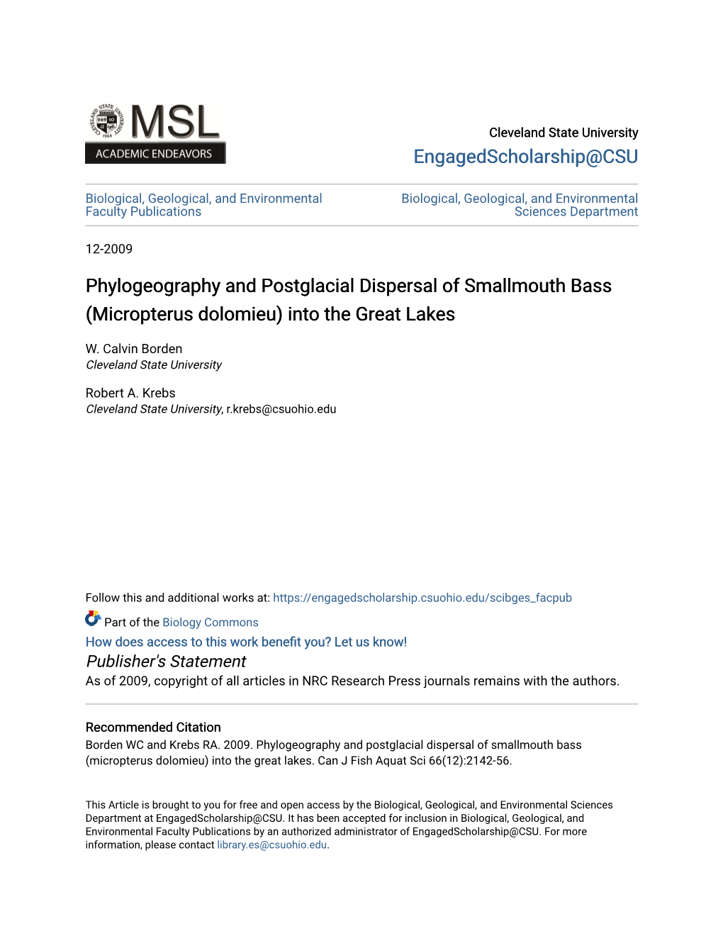 Phylogeography and Postglacial Dispersal of Smallmouth Bass (Micropterus Dolomieu) Into the Great Lakes