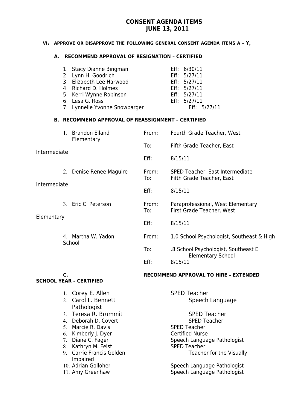 Vi. Approve Or Disapprove the Following General Consent Agenda Items a Y