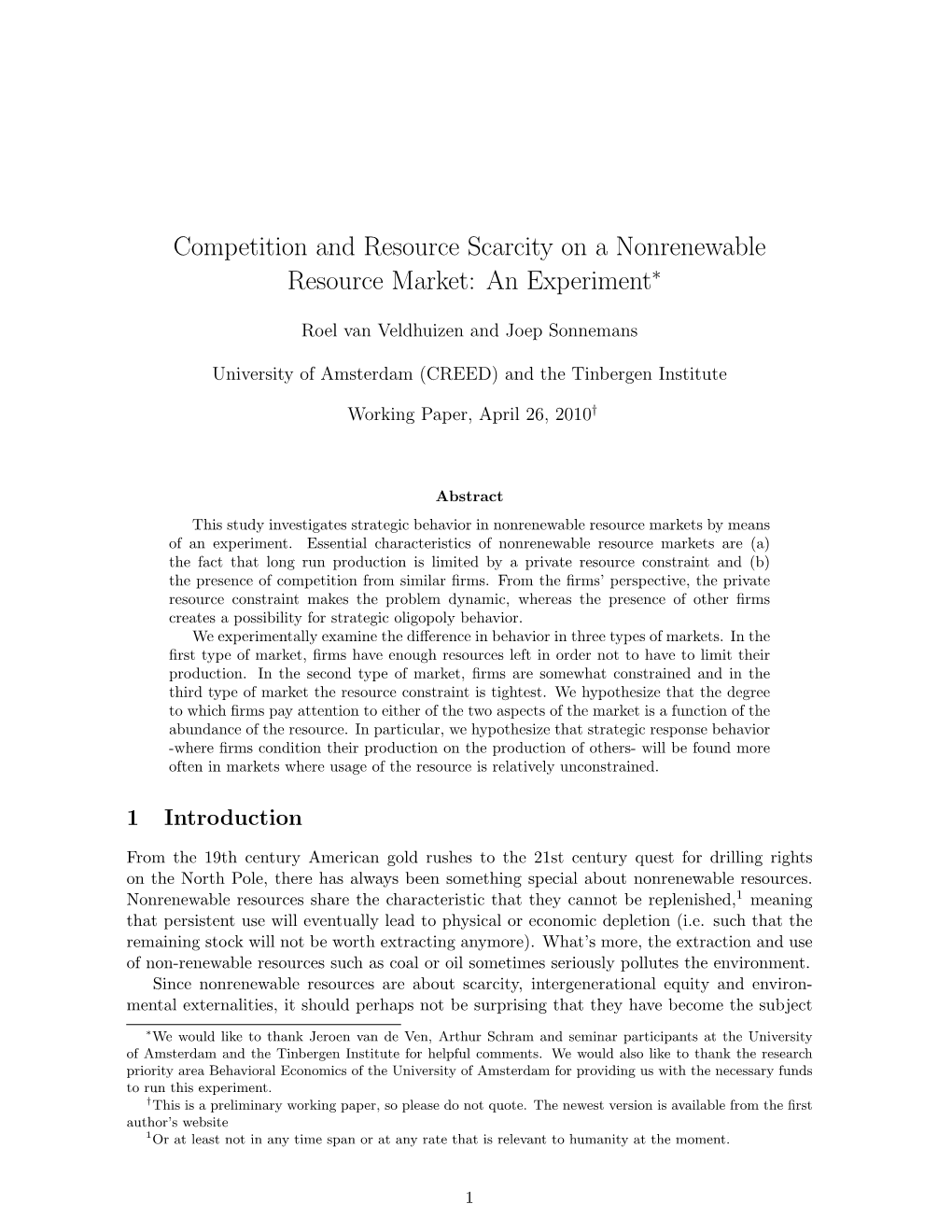 Competition and Resource Scarcity on a Nonrenewable Resource Market: an Experiment∗