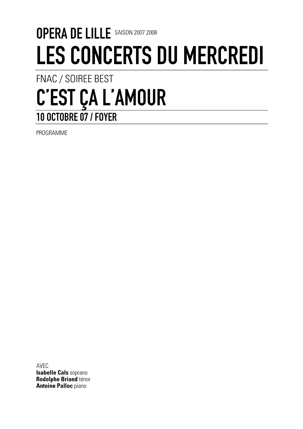 Les Concerts Du Mercredi Fnac / Soiree Best C’Est Ça L’Amour 10 Octobre 07 / Foyer