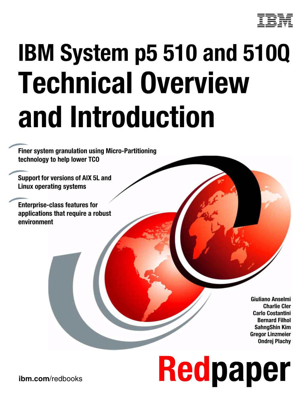 IBM System P5 510 and 510Q Technical Overview and Introduction