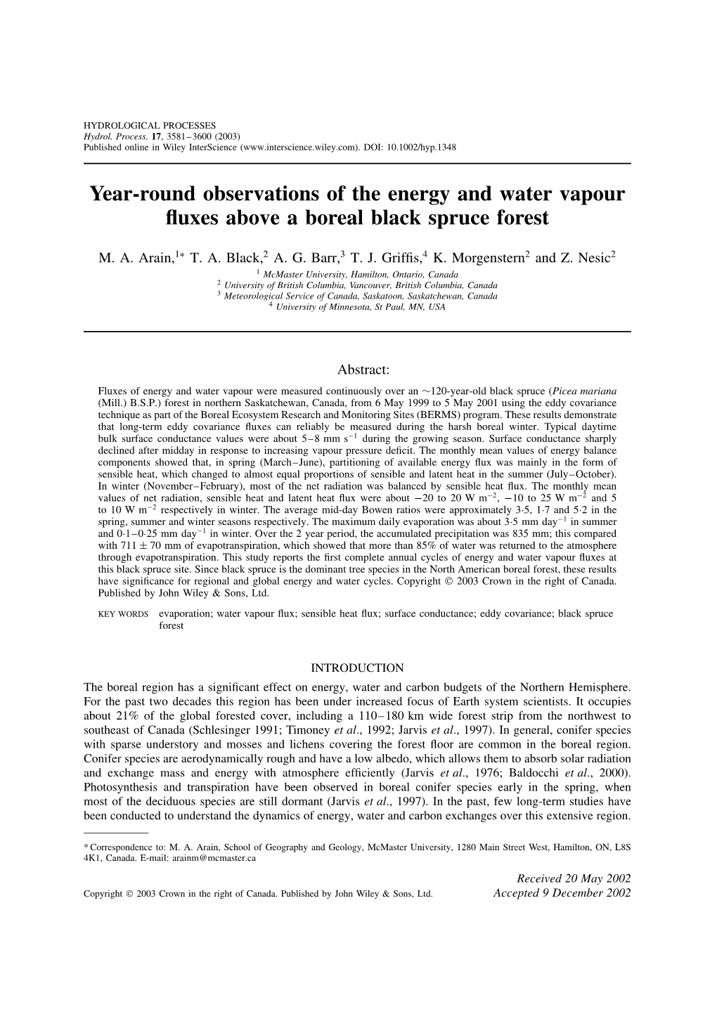 Year-Round Observations of the Energy and Water Vapour Fluxes Above A