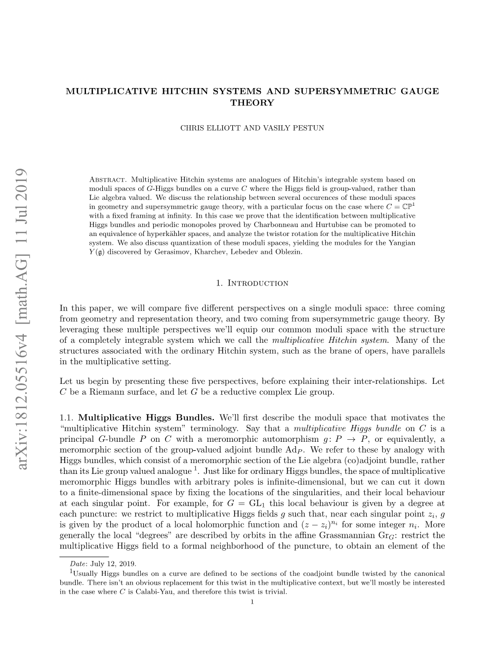 Multiplicative Hitchin Systems and Supersymmetric Gauge Theory