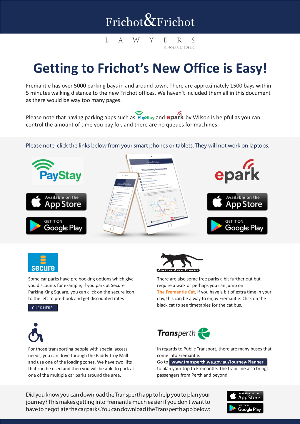 Getting to Frichot's New Office Is Easy!
