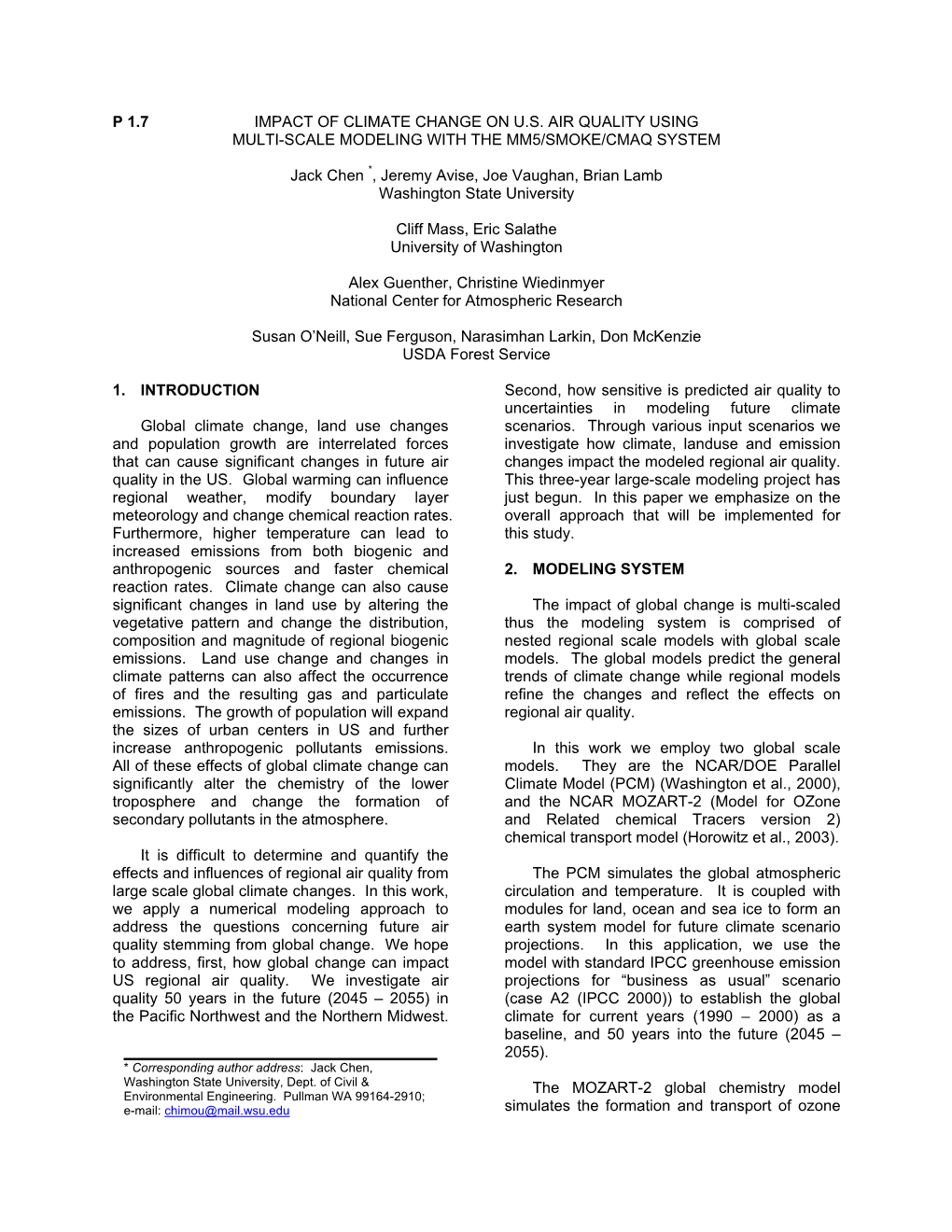 P 1.7 Impact of Climate Change on U.S. Air Quality Using Multi-Scale Modeling with the Mm5/Smoke/Cmaq System