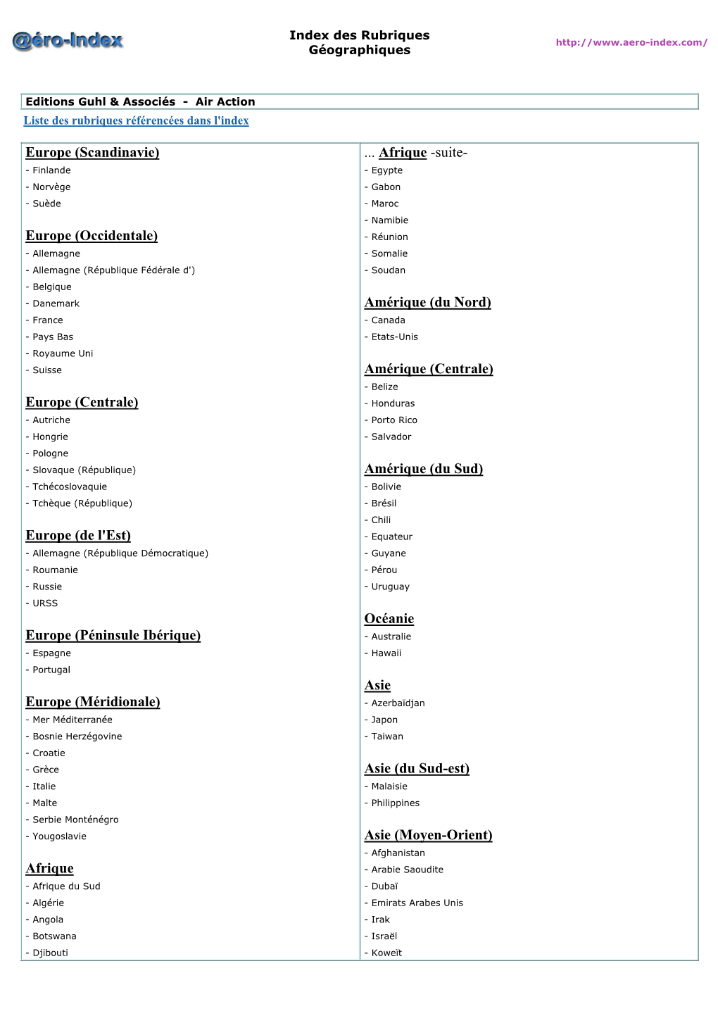 Scandinavie) Europe (Occidentale