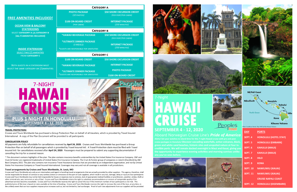 Hawaii Cruise with Pre and Post Cancellation Policy Cruise Packages in Honolulu! Discover Cascading Waterfalls, Active Volcanos, Black, SEPT