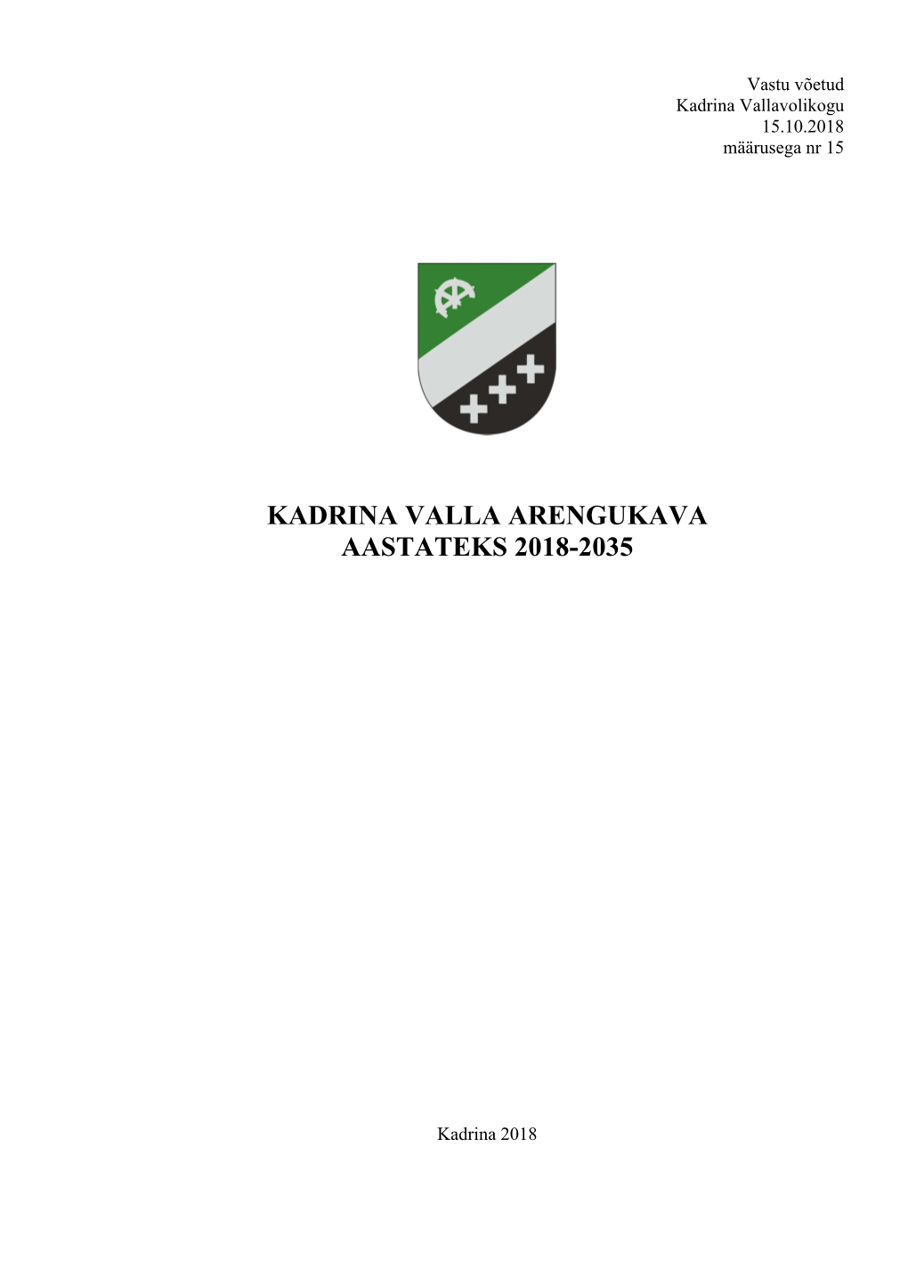 Kadrina Valla Arengukava Aastateks 2018-2035