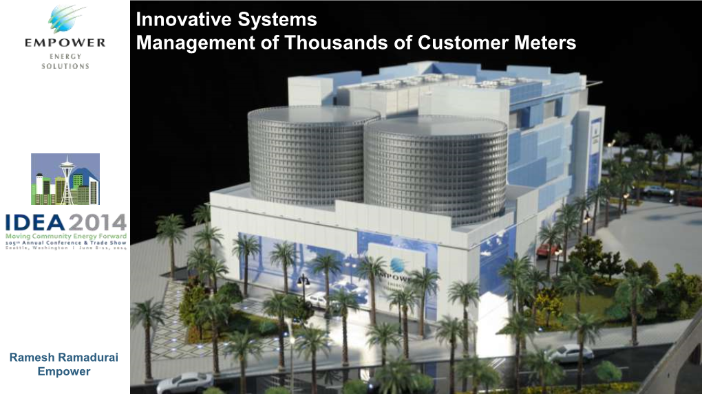 Innovative Systems Management of Thousands of Customer Meters