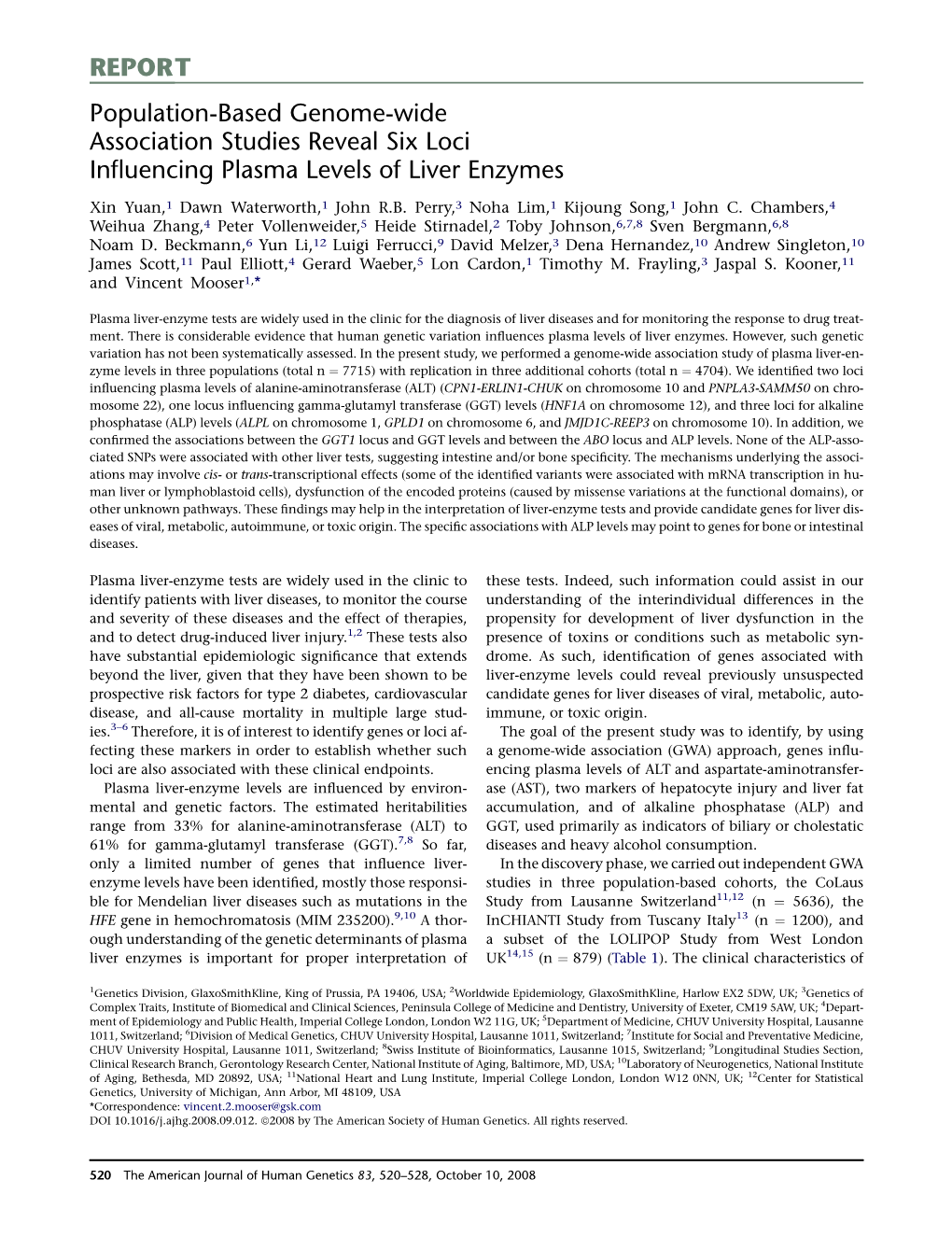 Population-Based Genome-Wide Association Studies Reveal Six Loci Inﬂuencing Plasma Levels of Liver Enzymes