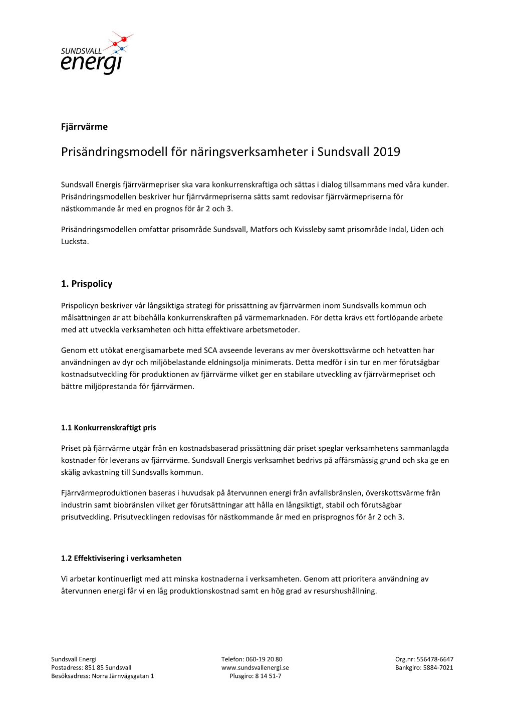 Fjärrvärme Prisändringsmodell För Näringsverksamheter I Sundsvall 2019