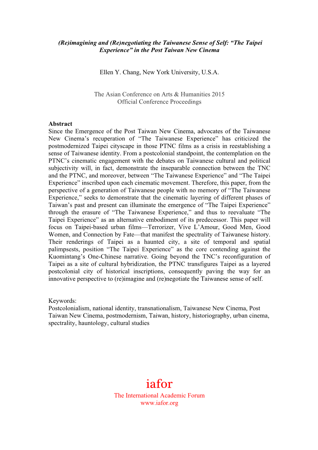 (Re)Imagining and (Re)Negotiating the Taiwanese Sense of Self: “The Taipei Experience” in the Post Taiwan New Cinema Ellen Y