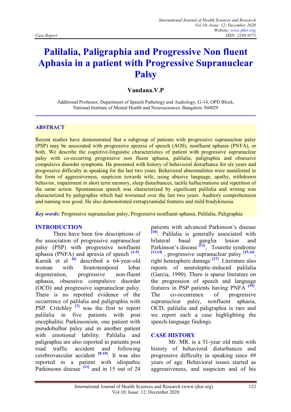 Palilalia, Paligraphia and Progressive Non Fluent Aphasia in a Patient with Progressive Supranuclear Palsy