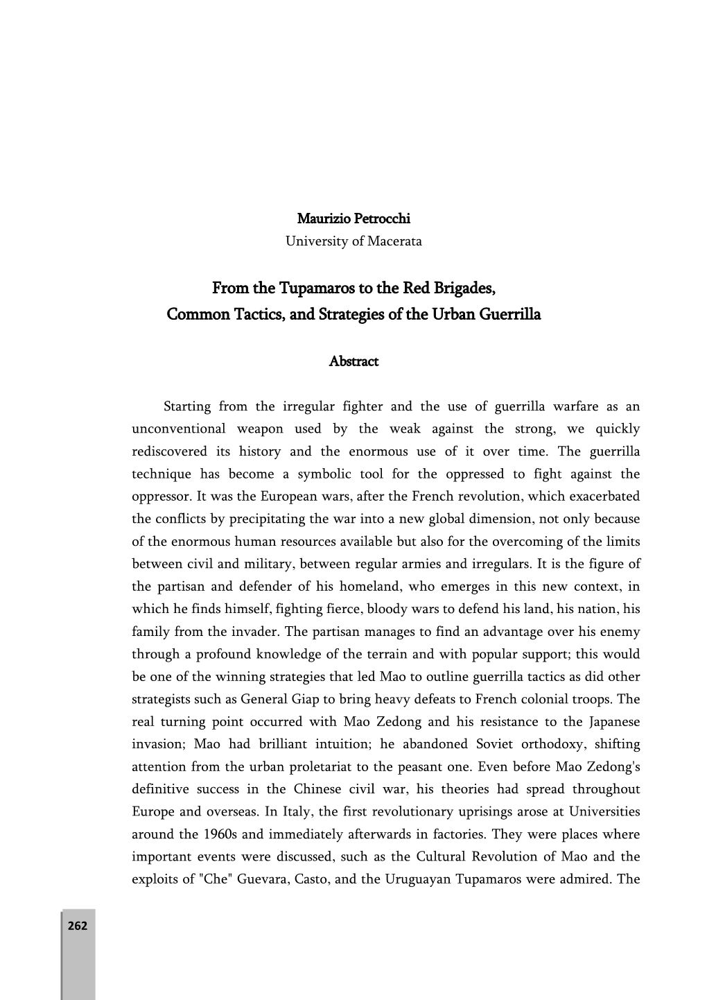 From the Tupamaros to the Red Brigades, Common Tactics, and Strategies of the Urban Guerrilla