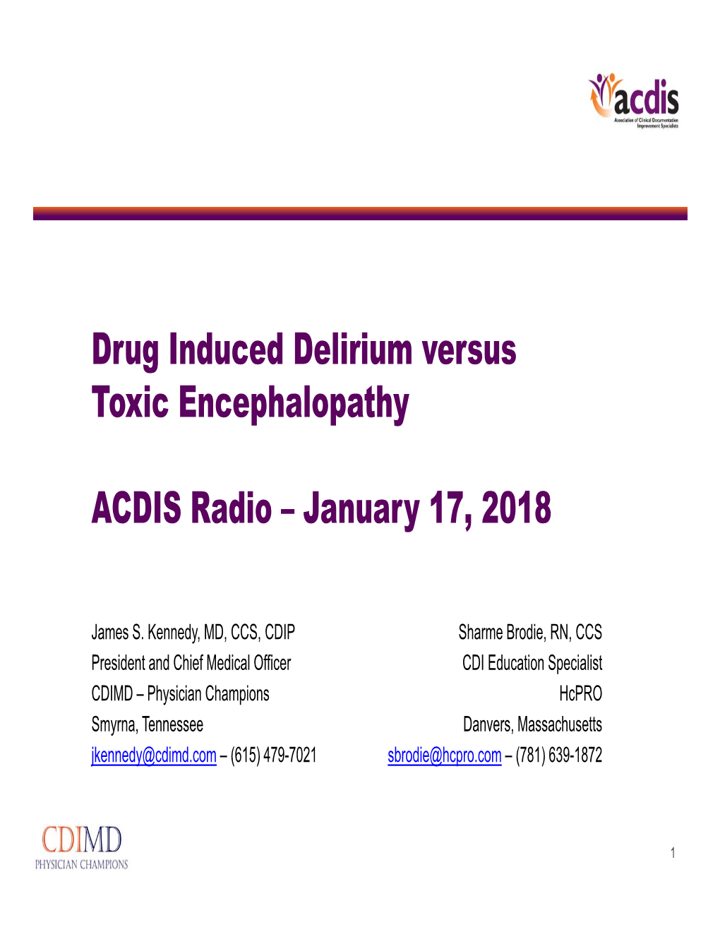 Drug Induced Delirium Versus Toxic Encephalopathy ACDIS Radio