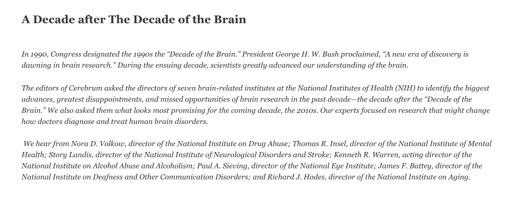 A Decade After the Decade of the Brain