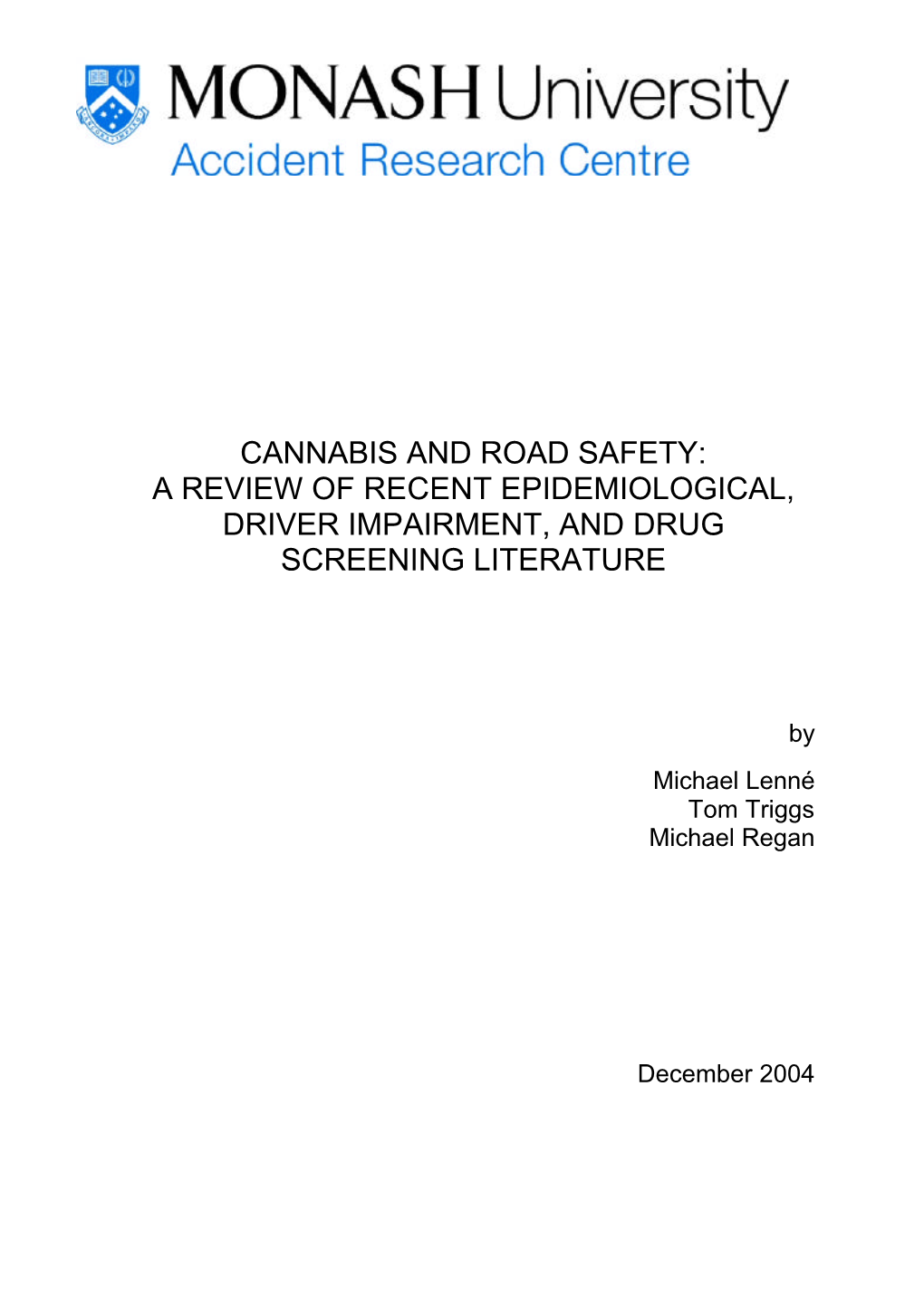 Cannabis and Road Safety: a Review of Recent Epidemiological, Driver Impairment, and Drug Screening Literature