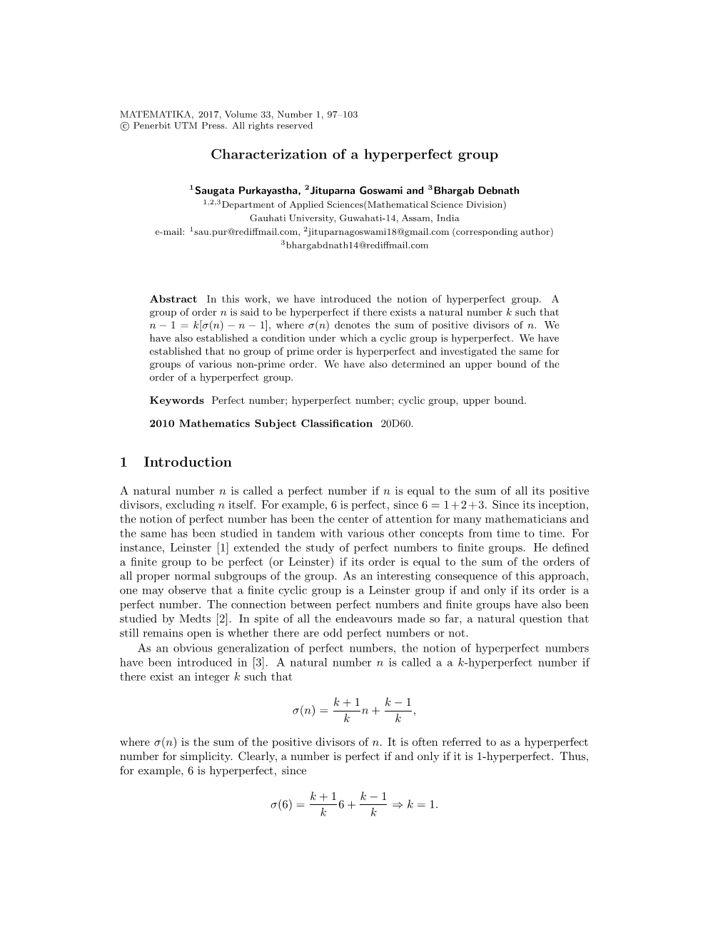 Characterization of a Hyperperfect Group 1 Introduction