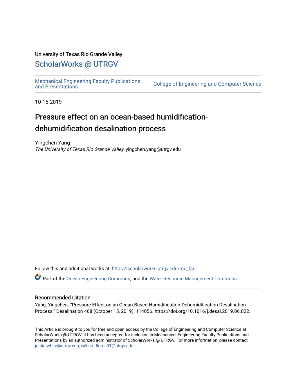 Pressure Effect on an Ocean-Based Humidification-Dehumidification Desalination Process.” Desalination 468 (October 15, 2019): 114056