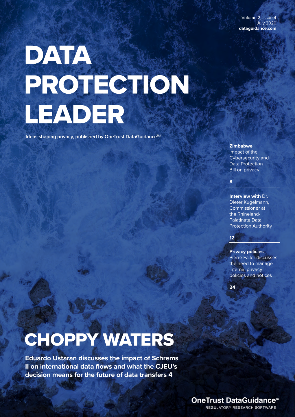 DATA PROTECTION LEADER Ideas Shaping Privacy, Published by Onetrust Dataguidancetm Zimbabwe Impact of the Cybersecurity and Data Protection Bill on Privacy