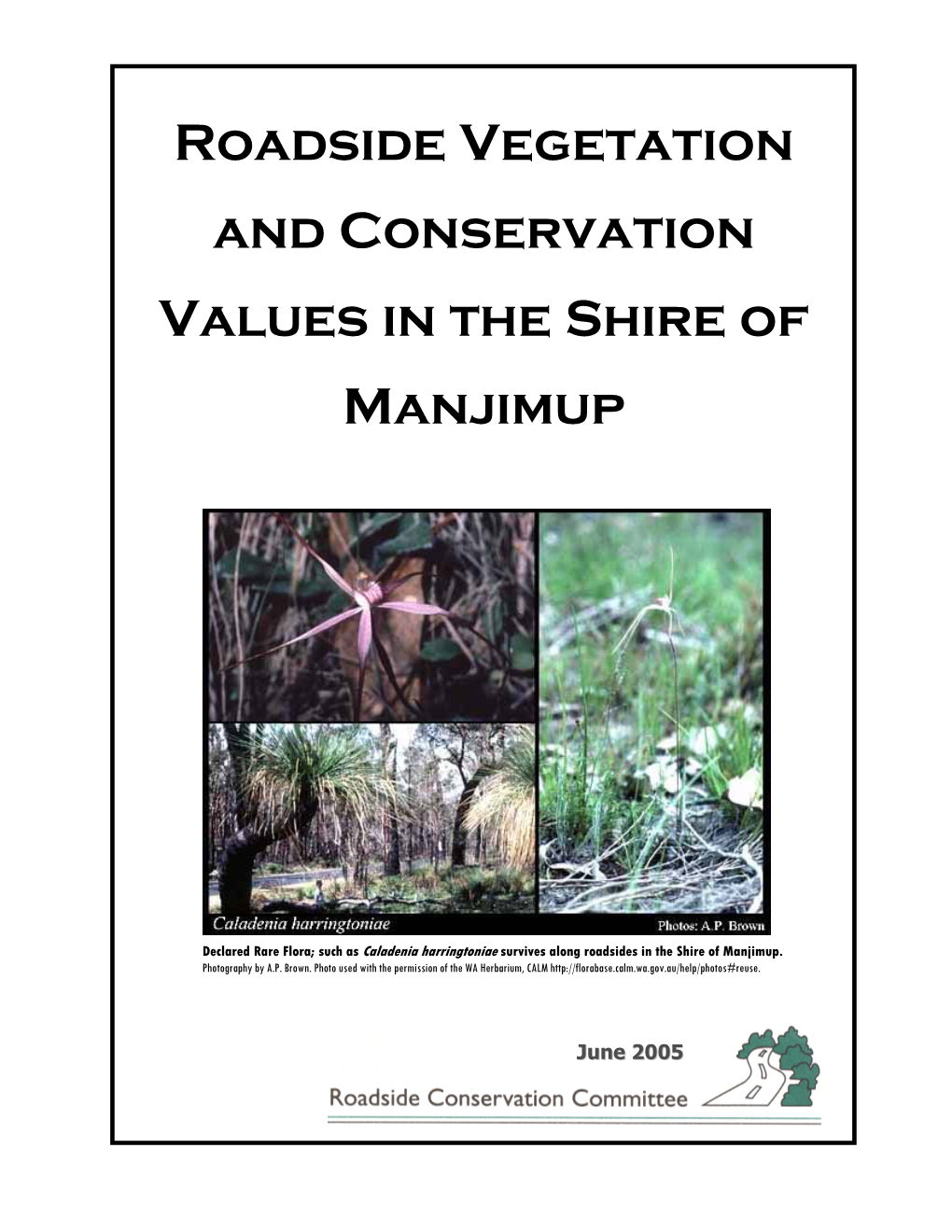 Roadside Vegetation and Conservation Values in the Shire of Manjimup