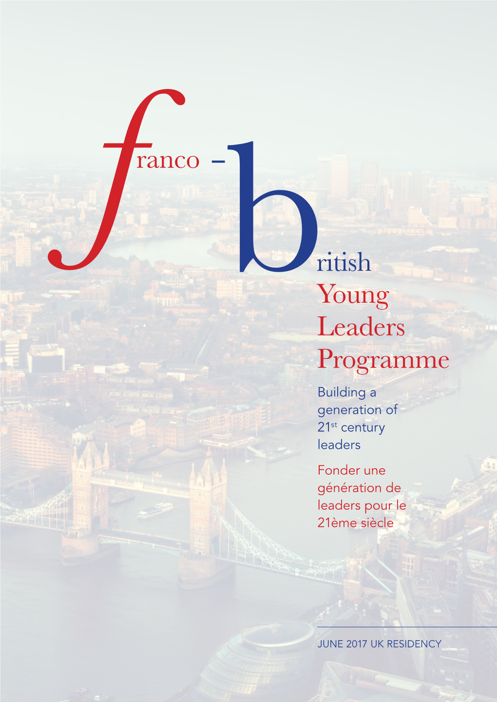 Franco British Young Leaders Programme