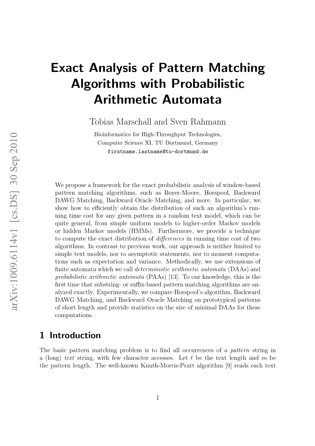 Exact Analysis of Pattern Matching Algorithms with Probabilistic