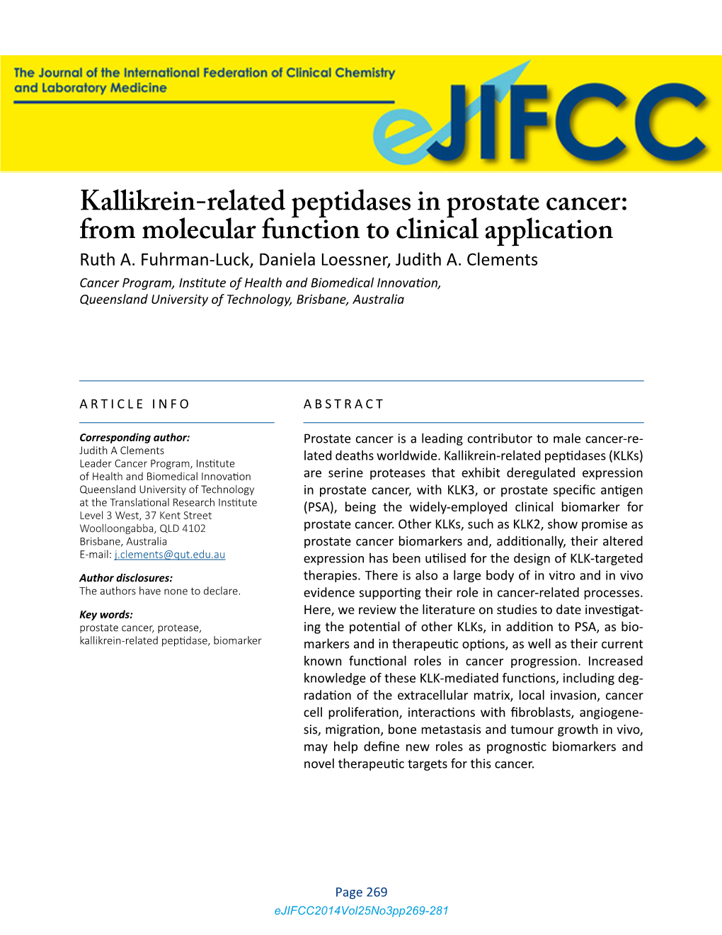 Kallikrein-Related Peptidases in Prostate Cancer: from Molecular Function to Clinical Application Ruth A