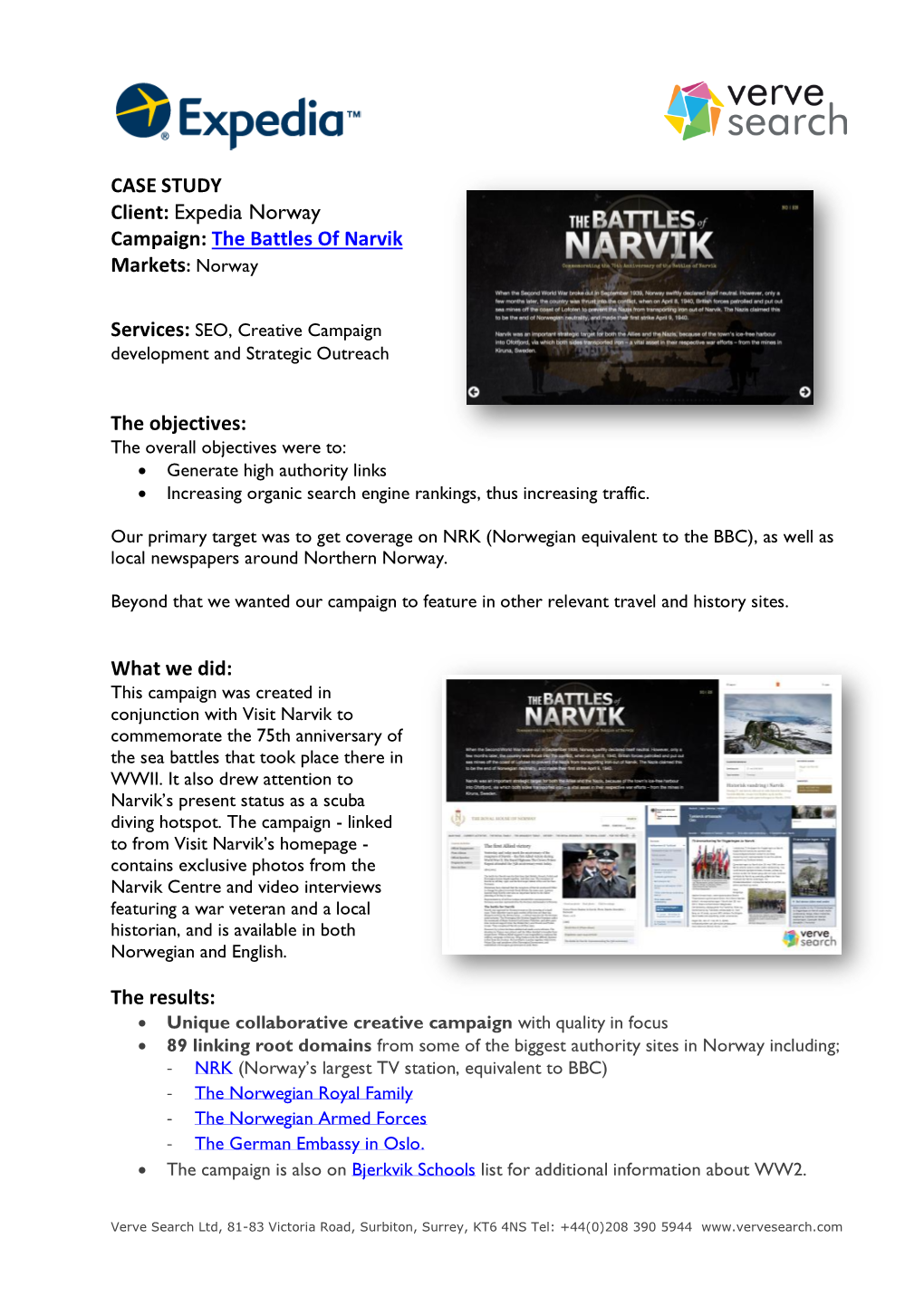 Expedia Norway Campaign: the Battles of Narvik Markets: Norway