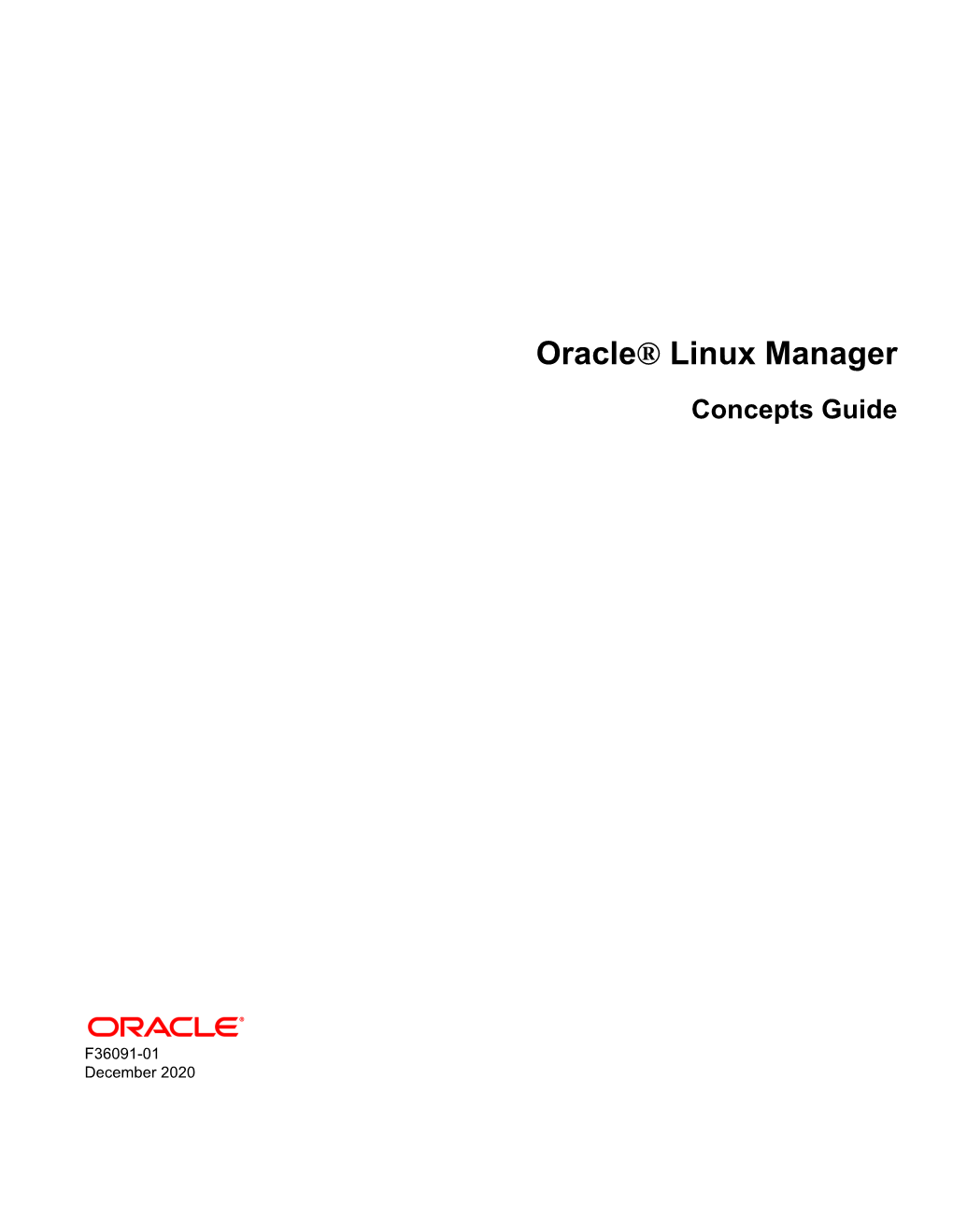 Oracle® Linux Manager Concepts Guide