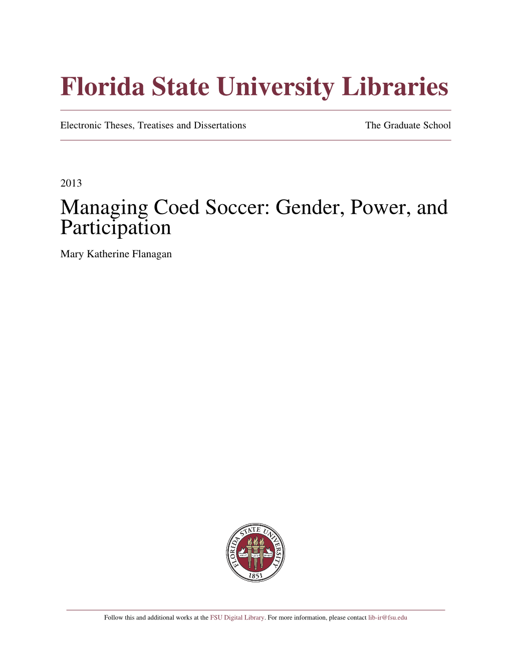 Managing Coed Soccer: Gender, Power, and Participation Mary Katherine Flanagan